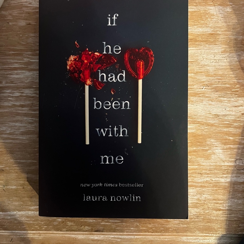 If he had been with me by Laura Nowlin